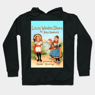 Little Wooden Shoes Hoodie